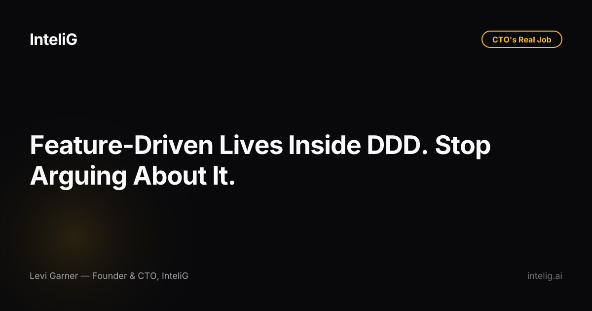 Feature-Driven Lives Inside DDD. Stop Arguing About It.