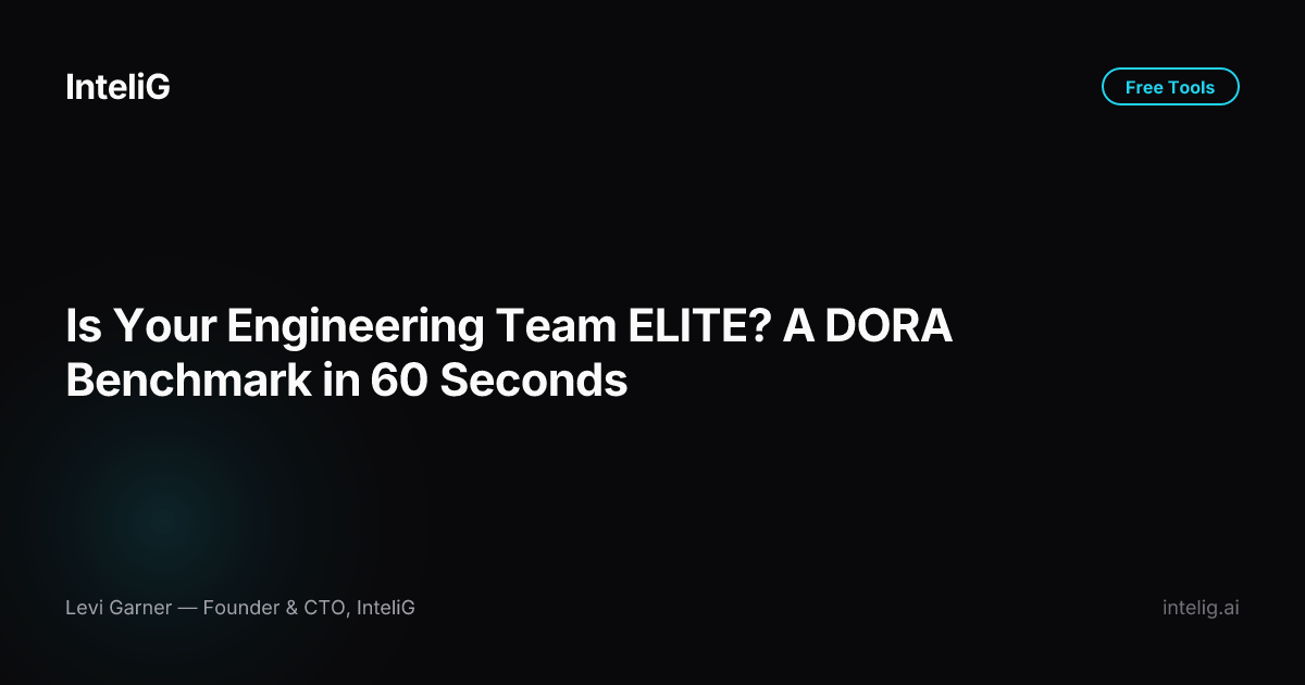 Is Your Engineering Team ELITE? A DORA Benchmark in 60 Seconds